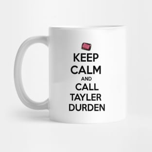 Keep calm and call Tyler Durden Mug